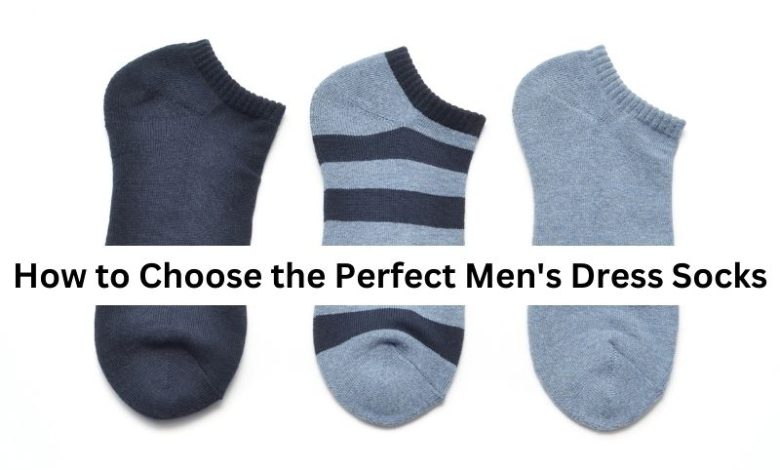 How to Choose the Perfect Men's Dress Socks