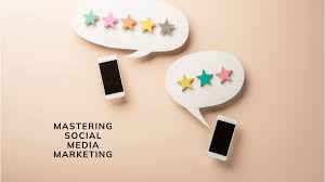 Mastering Social Media Marketing: Strategies for Success